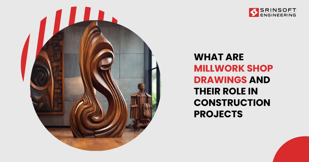 Role-of-Millwork-Shop-Drawings-in-Construction-Projects