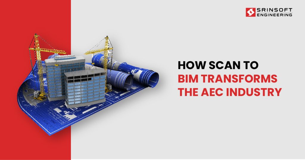 How-Scan-to-BIM-Transforms-the-AEC-Industry