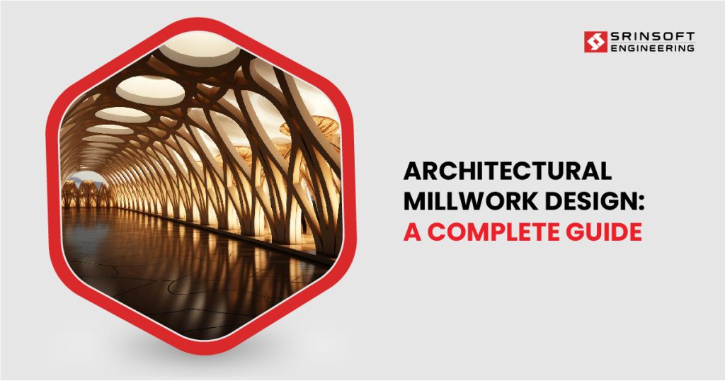 Architectural-Millwork-Design-A-Complete-Guide