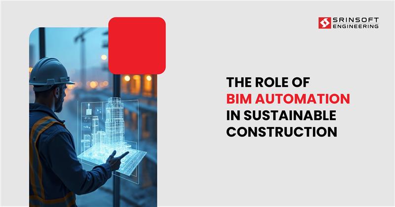 Role of BIM Automation in Construction